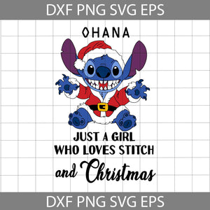 Ohana Just A Girl Who Loves And Christmas Svg, Christmas Svg, Cricut File, Clipart, Svg, Png, Eps, Dxf