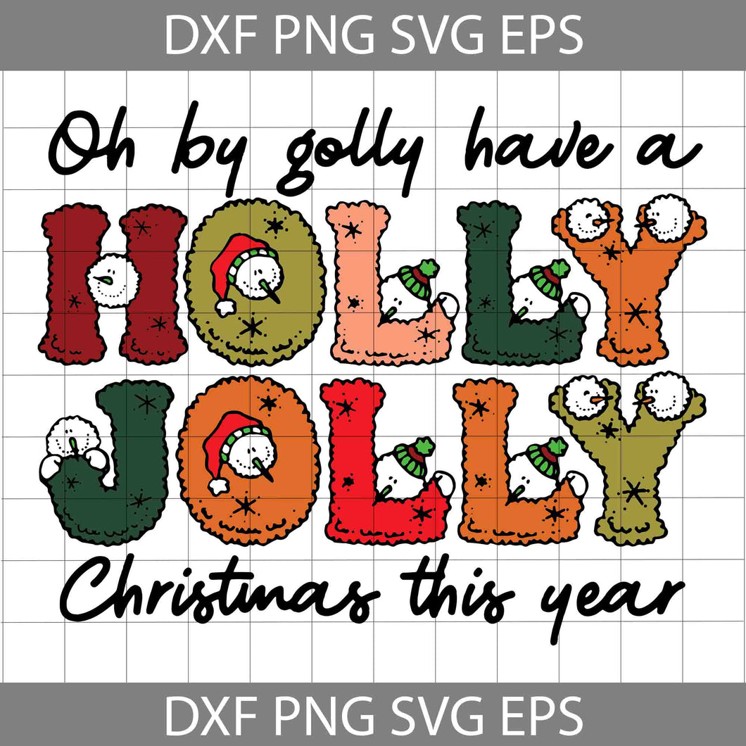 Have A Holly Jolly Christmas Svg, Christmas 2022 Svg, Family Christmas Svg, Funny Christmas Svg, Christmas Svg, Cricut File, Clipart, Svg, Png, Eps, Dxf