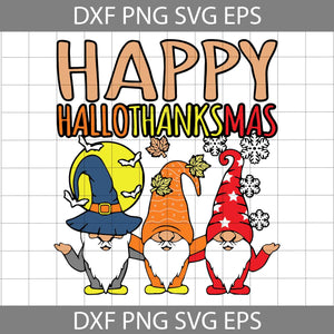 Happy hallothanksmas Halloween SVG, Holiday gnomes Svg, Halloween Svg, Cricut File, Clipart, Svg, Png, Eps, Dxf