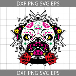 Sugar Skull Pug SVG, Sugar Skull Dog SVG, Day Of The Dead SVG, Dia De Los Muertos Svg, Halloween Svg, Cricut File, Clipart, Svg, Png, Eps, Dxf