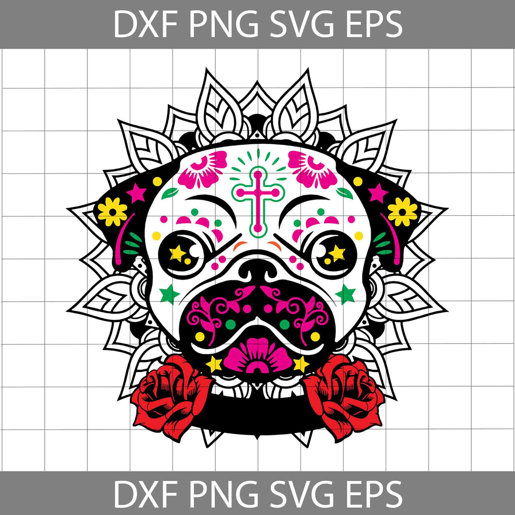 Sugar Skull Pug SVG, Sugar Skull Dog SVG, Day Of The Dead SVG, Dia De Los Muertos Svg, Halloween Svg, Cricut File, Clipart, Svg, Png, Eps, Dxf