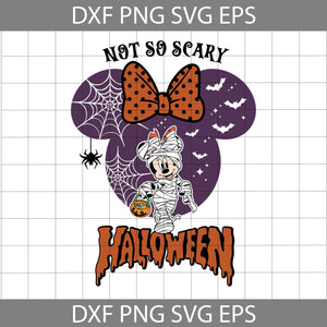 Not To Scary Halloween SVG, Mouse Halloween Svg, Halloween Svg, Cricut File, Clipart, Svg, Png, Eps, Dxf