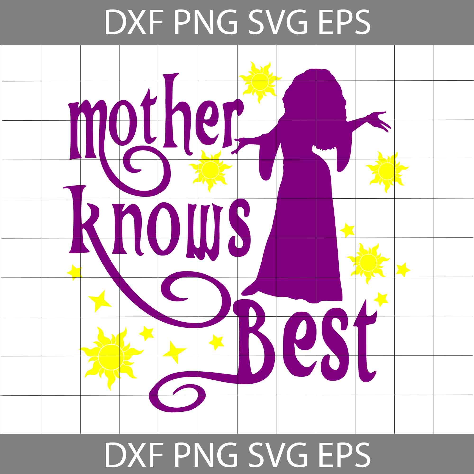 Mother Knows Best Svg, Gothel svg, Tangled Svg, Cartoon Svg, Cricut File,  Clipart, Svg, Png, Eps, Dxf | Svgspecial