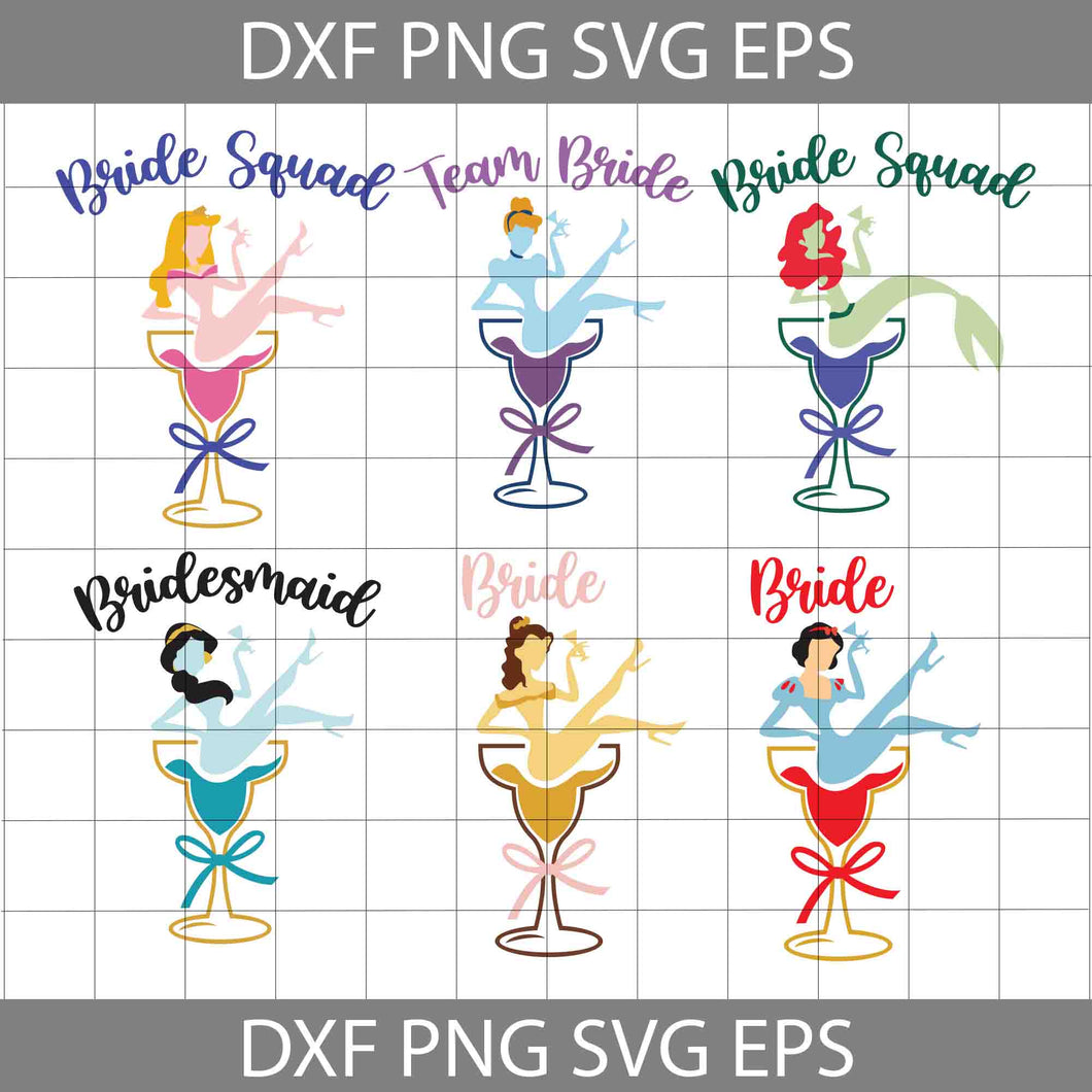 Bridesmaid Svg, Bride Squad Svg, Team Bride Svg, Bride Svg, Ariel Svg, Snow White svg, Aurora Svg, Cinderella Svg, Jasmine svg, Wine svg, Drink Svg, Bundle, Cartoon Svg, Cricut File, Clipart, Svg, Png, Eps, Dxf