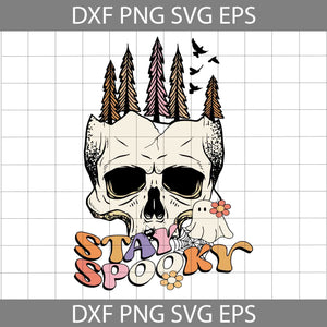 Stay Spooky Halloween Skeleton Svg, Skull Halloween Svg, Halloween Svg, Cricut File, Clipart, Svg, Png, Eps, Dxf