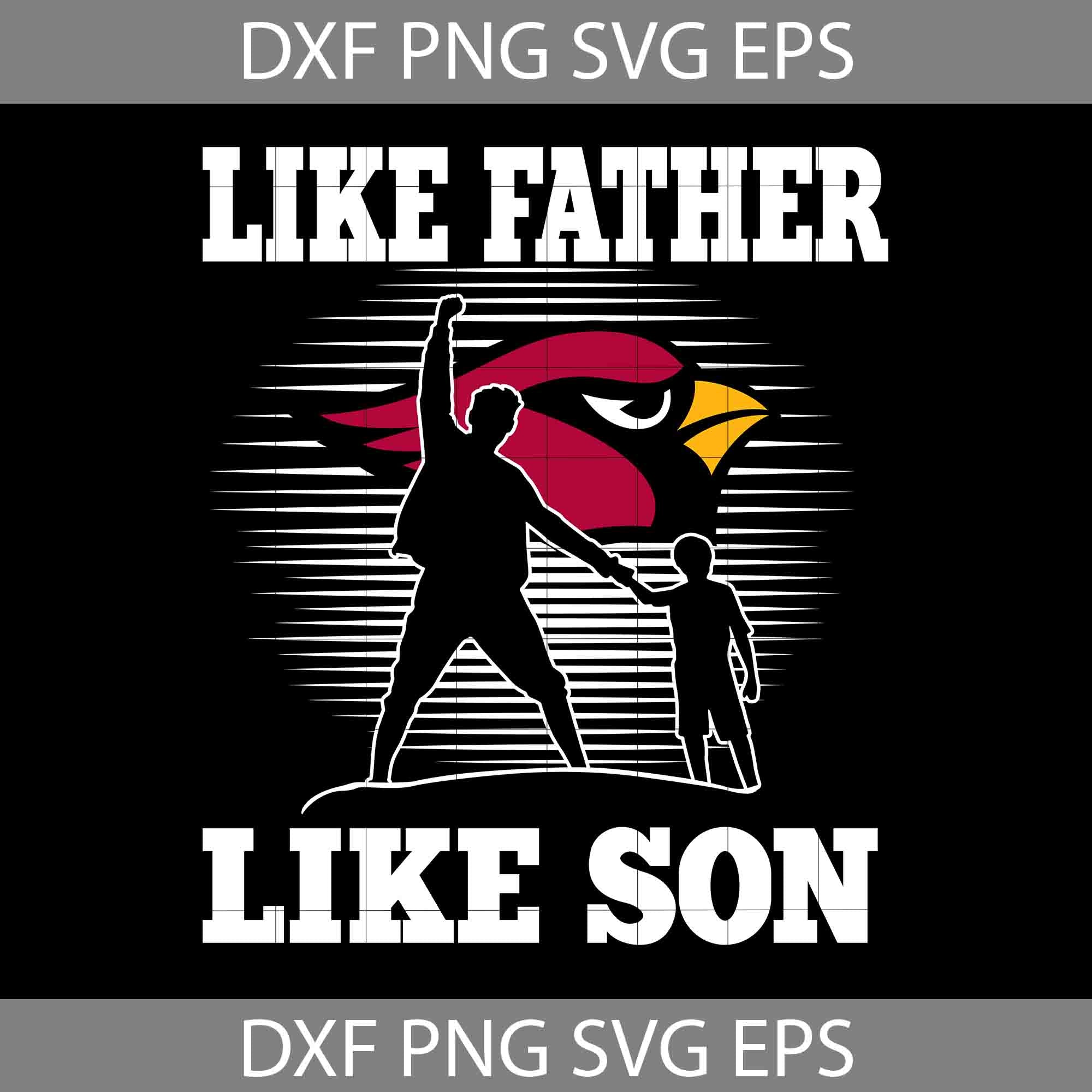 Like Father Like Son Arizona Cardinals Svg, Happy Father's Day Svg