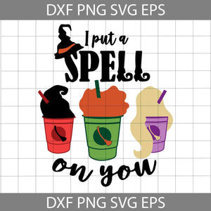 Hocus Pocus Svg, I put a Spell on You Svg, Witch Svg, Broom Svg, Starbucks Svg, Cartoon Svg, Cricut File, Clipart, Svg, Png, Eps, Dxf