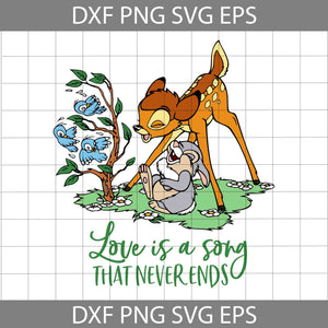 Bambi Love Is a Song Svg, Bambi Svg, Cartoon Svg, Cricut File, Clipart, Svg, Png, Eps, Dxf