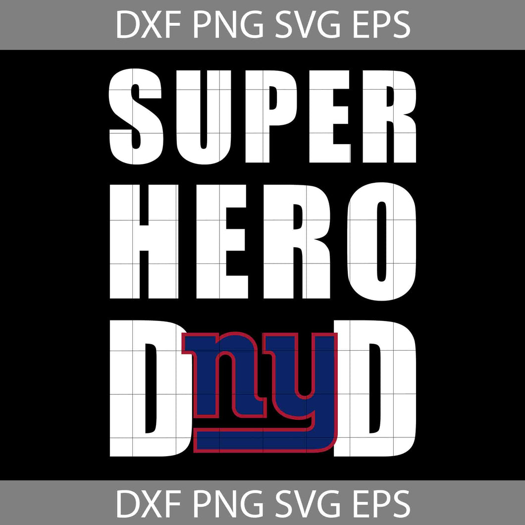 Super Hero Dad New York Giants Svg, New York Giants Svg, Happy Father’s Day Svg, Dad Svg, Father’s Day Svg, Cricut File, Clipart, Svg, Png, Eps, Dxf