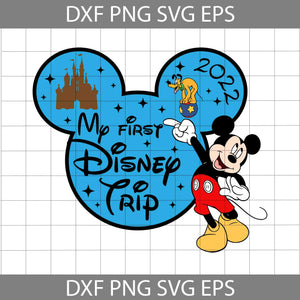My First Trip svg, Mickey trip svg, First Vacation Svg, Cartoon Svg, Cricut File, Clipart, Svg, Png, Eps, Dxf