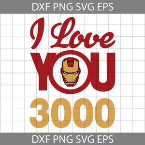 I Love You 3000 Love Ironman Svg, Happy Father’s Day Svg, Dad Svg, Father’s Day Svg, Cricut File, Clipart, Svg, Png, Eps, Dxf