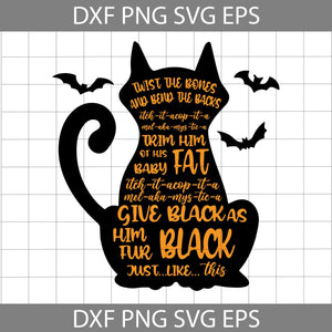 Twist The Bones And Bend The Back SVG, Black Cat Svg, Halloween Svg, Cricut File, Clipart, Svg, Png, Eps, Dxf