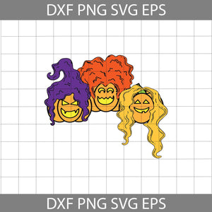 Hocus Pocus Pumpkin Svg, Sanderson Sisters Svg, Halloween Svg, Cricut ...