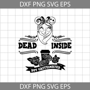 Dead Inside But Caffeinated Svg, Sally Needs Coffee Svg, The Nightmare Before Christmas svg, Halloween Svg, Cricut File, Clipart, Svg, Png, Eps, Dxf