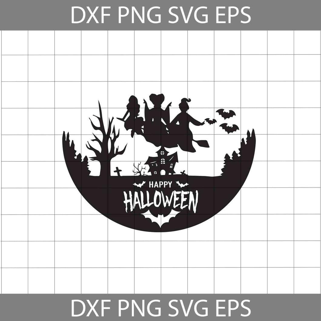 Happy Halloween Svg, Hocus Pocus Svg, Sanderson Sisters Svg, Halloween Svg, Cricut File, Clipart, Svg, Png, Eps, Dxf