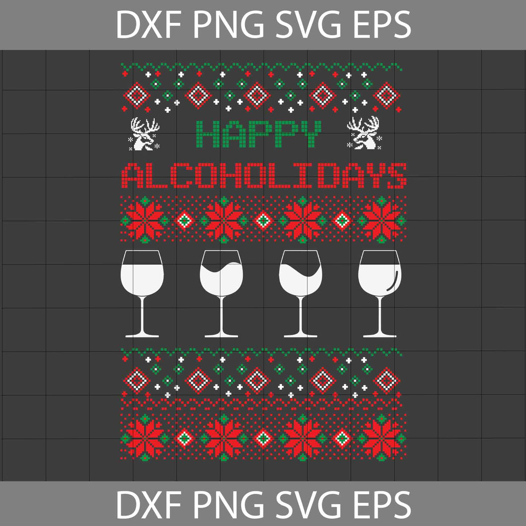 Happy Alcoholidays Svg, Wine Svg, Ugly Christmas Svg, Christmas Svg, Gift Svg, Cricut File, Clipart, Svg, Png, Eps, Dxf