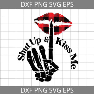 Shut Up And Kiss Me Svg, Kiss Lips Svg, Sexy Lips Svg, Valentine's day Svg, Gift Svg, Cricut File, Clipart, Svg, Png, Eps, Dxf