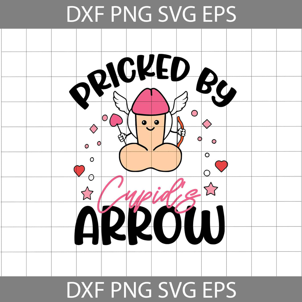 Pricked by Cupid's Arrow Svg, Cupid Penis Svg, Love Svg, Valentine's Day Svg, Cricut File, Clipart, Svg, Png, Eps, Dxf