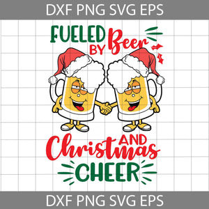 Fueled By Beer And Christmas Cheer Svg, Beer Svg, Christmas Svg, Gift Svg, Cricut File, Clipart, Svg, Png, Eps, Dxf