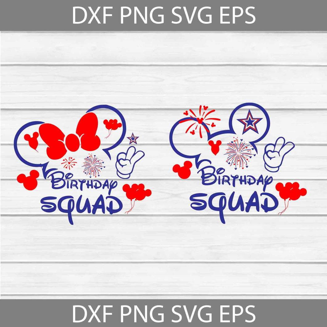 Birthday Squad Svg, Mickey Head Svg, 4th Of July Svg, Independence Day Svg, Usa Flag Svg, Cricut File, Clipart, Svg, Png, Eps, Dxf