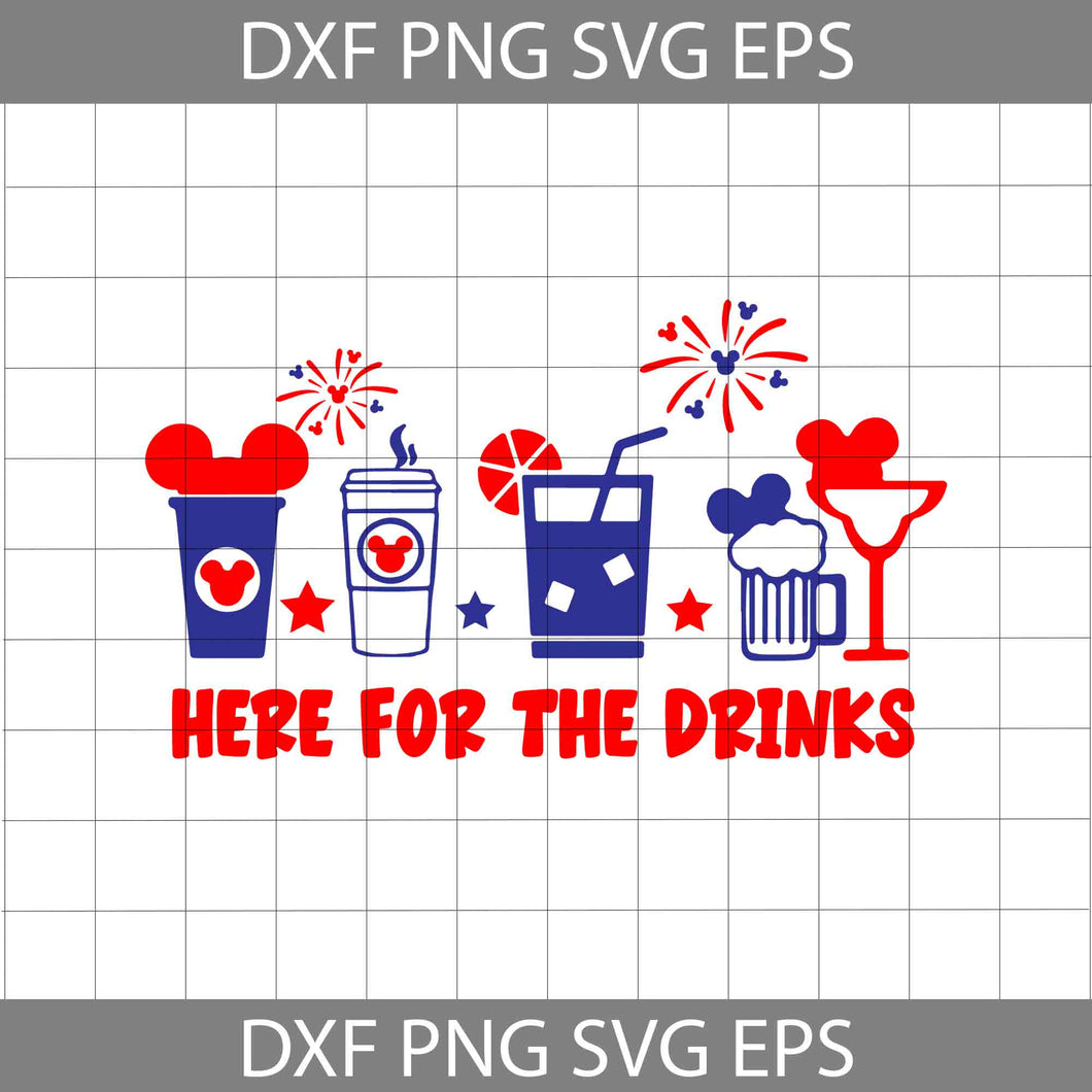 Here For The Drinks Svg, Snacks Mickey Head Svg, 4th Of July Svg, Independence Day Svg, Usa Flag Svg, Cricut File, Clipart, Svg, Png, Eps, Dxf
