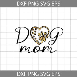 Dog Mom Svg, Leopard Dog Paw Heart Svg, Mother's Day Svg, Cricut File, Clipart, Svg, Png, Eps, Dxf