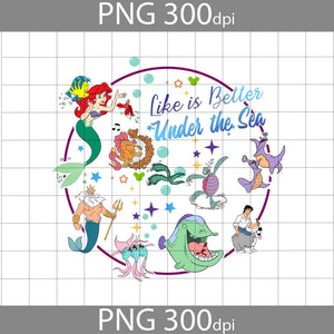 Life Is Better Under The Sea Png, Ariel Png, The Little Mermaid Png ...