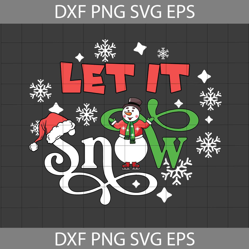 Let It Snow Svg, Cute Snowman Svg, Christmas Svg, Gift Svg, Cricut File, Clipart, Svg, Png, Eps, Dxf