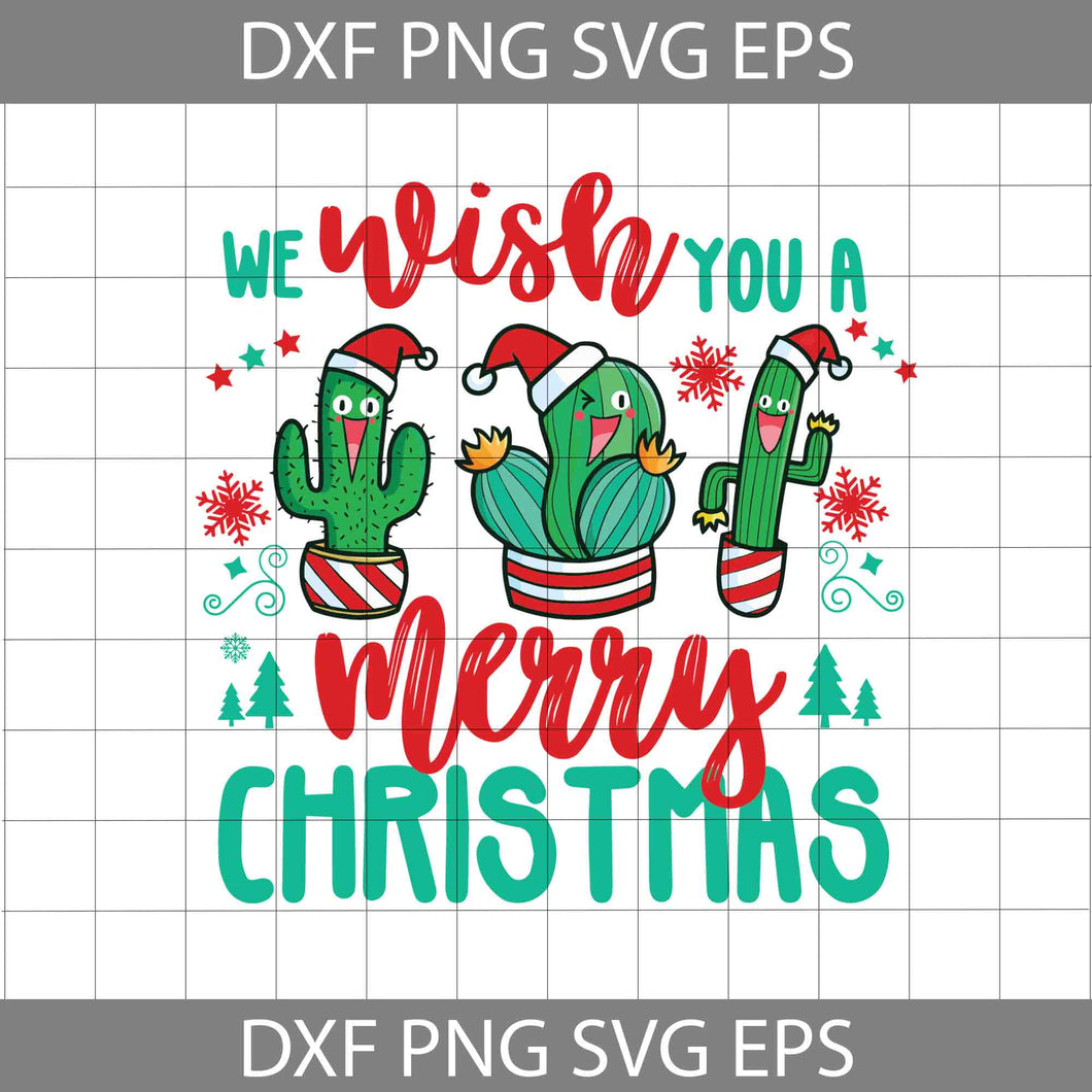 We Wish You A Merry Christmas Svg, Cactus Santa Svg, Christmas Svg, Gift Svg, Cricut file, Clipart, Svg, Png, Eps, dxf