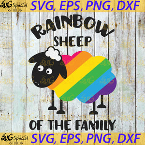 Rainbow Sheep Of The Family, LGBT Pride, Svg, Cricut File