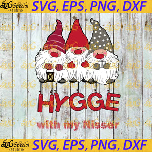 Hygge With My Nisser Christmas Svg, Cricut File, Clipart, Christmas Svg, Merry Christmas Svg, Png, Eps, Dxf