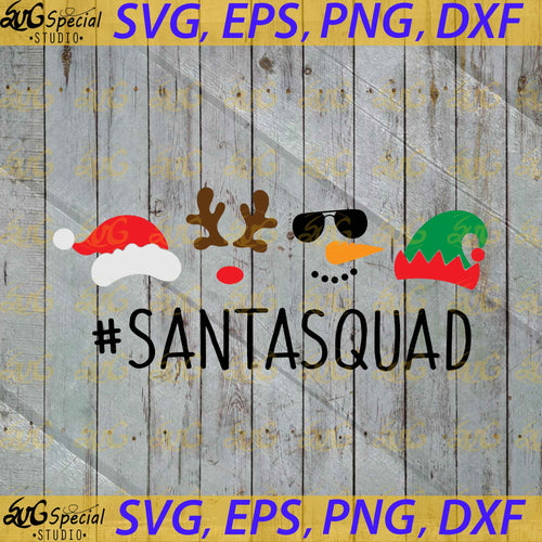 Santasquad Svg, Christmas Svg, Merry Christmas Svg, Cricut File, Clip Art, Hat Santa Svg, Elf Svg, Snowman Face Svg, Png, Eps, Dxf