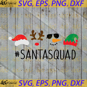 Santasquad Svg, Christmas Svg, Merry Christmas Svg, Cricut File, Clip ...
