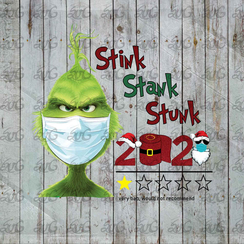 2020 Stink Stank Stunk PNG, Grinch Face PNG, Face Mask PNG, Hate People PNG, Christmas PNG, Merry Christmas PNG, Printable 300 DPI