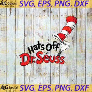  Hats off to Dr.seuss svg, Dr. Seuss Svg, Happy Birthday Dr. Seuss Svg, Cricut File, Clipart, Readbook Svg, Cat In The Hat Svg, Green Egg Svg, Png, Eps, Dxf