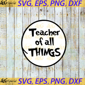  Teacher off all things svg, Dr. Seuss Svg, Happy Birthday Dr. Seuss Svg, Cricut File, Clipart, Readbook Svg, Cat In The Hat Svg, Green Eggs Svg, Png, Eps, Dxf1