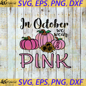 In October We Wear Pink Svg, Pumpkin Breast Cancer Awareness Svg, Hand Drawn Leopard, Cancer Svg, Halloween Svg 3