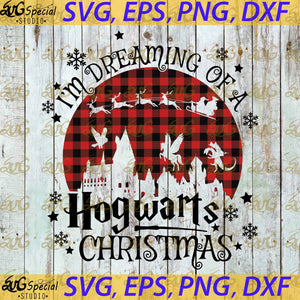 I'm Dreaming of A Hogwarts Christmas Svg, Cricut, Buffalo Paid Svg, Funny Quotes, Harry Potter Svg
