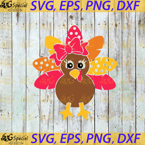 Thanksgiving Svg, Girl Turkey Svg, Girls Thanksgiving Svg, Dxf, Eps, Png, Baby Cut File, Newborn Svg, Cricut File, Clipart