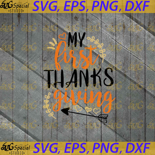 My First Thanksgiving Svg, Thanksgiving Svg, Baby Cut File, Girl & Boy outfit, Thanksgiving onesie Svg, Clipart, Png, Eps, Dxf