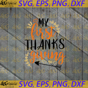My First Thanksgiving Svg, Thanksgiving Svg, Baby Cut File, Girl & Boy outfit, Thanksgiving onesie Svg, Clipart, Png, Eps, Dxf