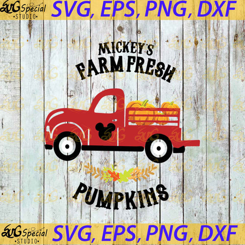 Mickey's Parmpresh Svg, Girls Thanksgiving Svg, Thanksgiving Svg, Pumpkin Svg, Fall Svg, Truck Pumpkin Svg, Png, Eps, Dxf