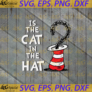 Is the Cat in the Hat svg, Dr. Seuss Svg, Happy Birthday Dr. Seuss Svg, Cricut File, Clipart, Readbook Svg, Cat In The Hat Svg, Green Eggs Svg, Png, Eps, Dxf