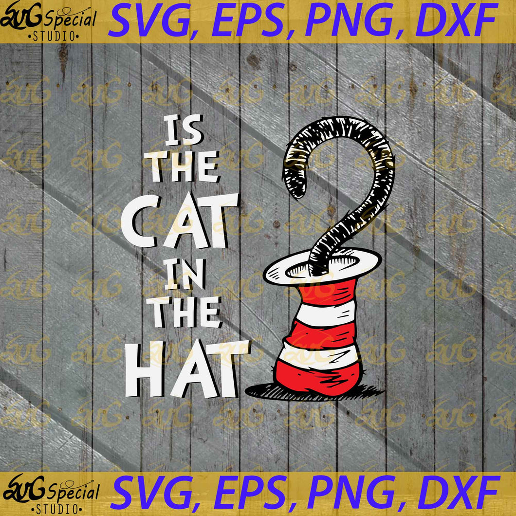 Is the Cat in the Hat svg, Dr. Seuss Svg, Happy Birthday Dr. Seuss Svg, Cricut File, Clipart, Readbook Svg, Cat In The Hat Svg, Green Eggs Svg, Png, Eps, Dxf