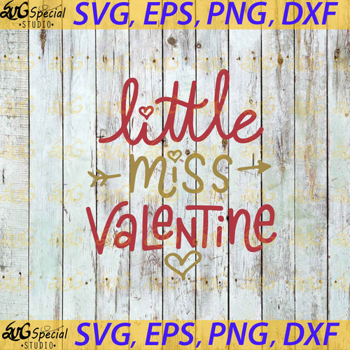 Littlle Miss Valentine svg, Loved, Cuter cupid, Bundle, Cricut File, Clip Art, Valentine's Svg, Valentine's Day Svg, Png, Eps, Dxf