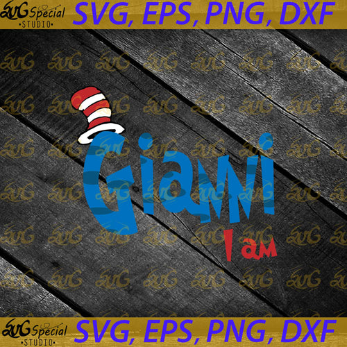 I am Gianni svg, Personalize name svg, Peace Love Reading Svg, Dr. Seuss Svg, Happy Birthday Dr. Seuss Svg, Cricut File, Clipart, Readbook Svg, Cat In The Hat Svg, Green Eggs Svg, Png, Eps, Dxf