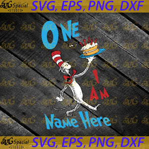 One name here i am svg, Personalize name svg, Dr. Seuss Svg, Happy Birthday Dr. Seuss Svg, Cricut File, Clipart, Readbook Svg, Cat In The Hat Svg, Green Eggs Svg, Png, Eps, Dxf