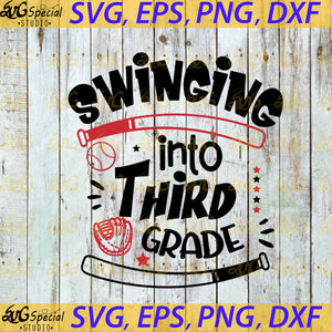 Swinging Into Third Grade Svg, Png, Funny Svg, Back To School Svg, Baseball Svg, Cricut File