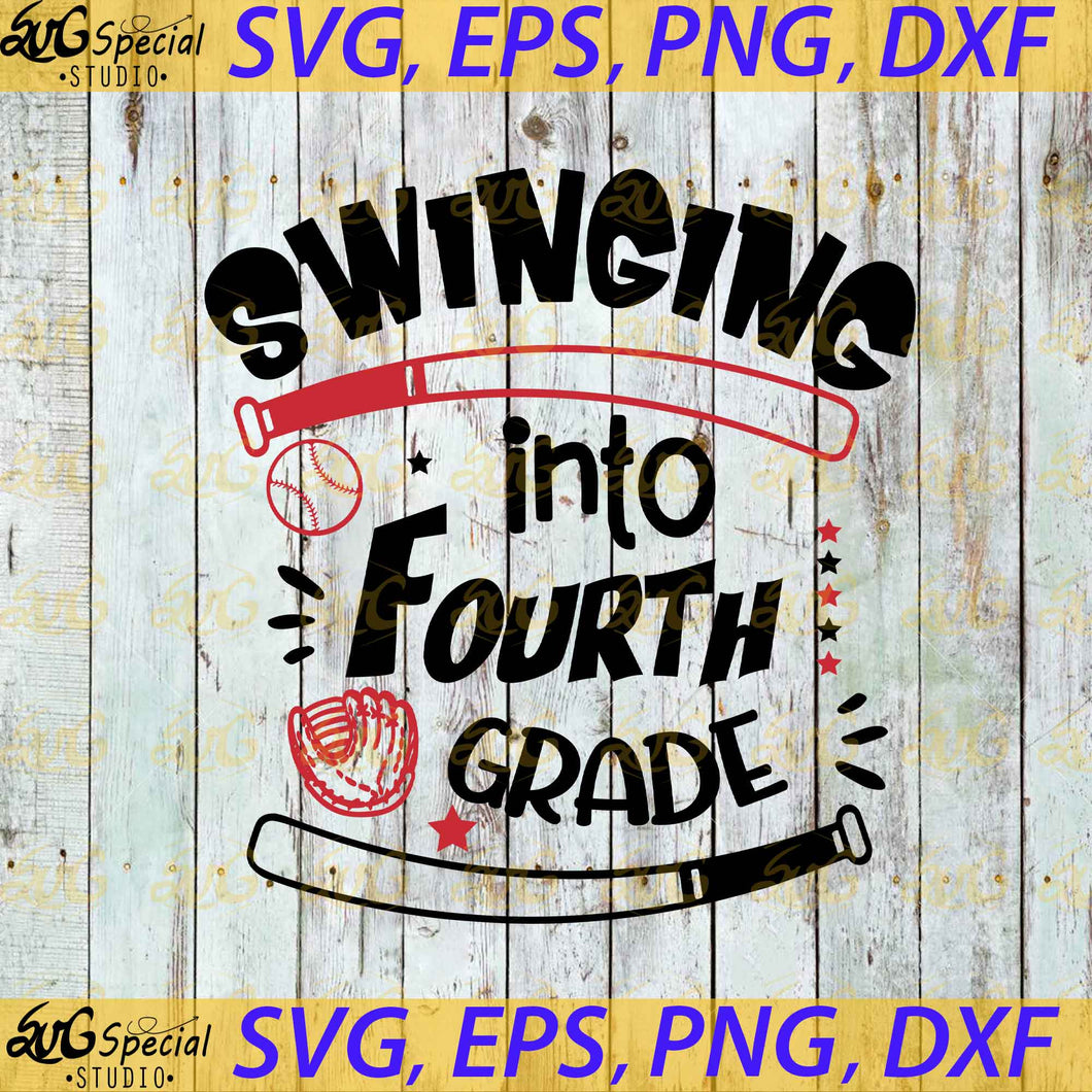 Swinging Into Fourth Grade Svg, Png, Funny Svg, Back To School Svg, Baseball Svg, Cricut File