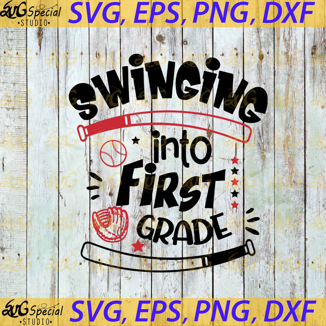 Swinging Into First Grade Svg, Png, Funny Svg, Back To School Svg, Baseball Svg, Cricut File